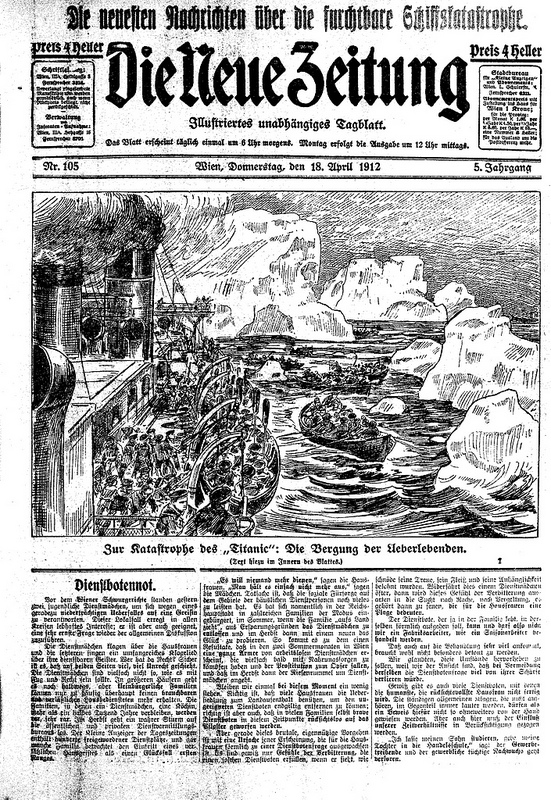 Graphic coverage of the Titanic disaster from an illustrated daily newspaper, based in Vienna, Austria. Image courtesy of the Austrian National Library.